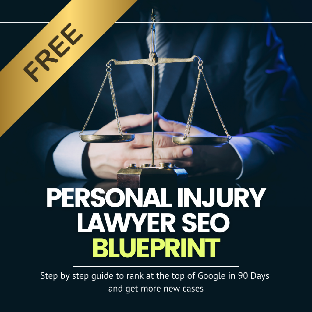 Personal injury lawyer SEO blueprint